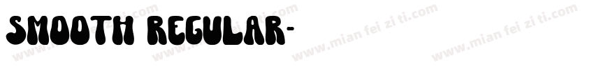 smooth regular字体转换